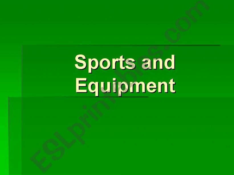 Sports and Equipment powerpoint