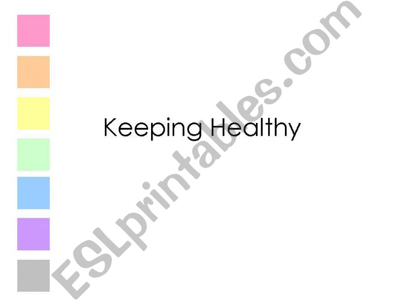 Keeping Healthy powerpoint