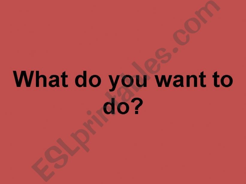 What to you want to do? powerpoint