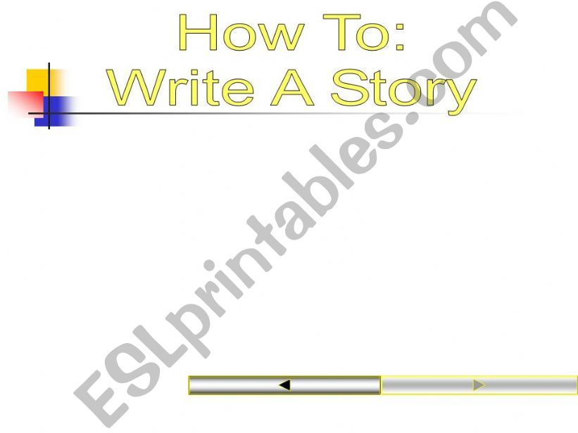 How To: Write a story powerpoint