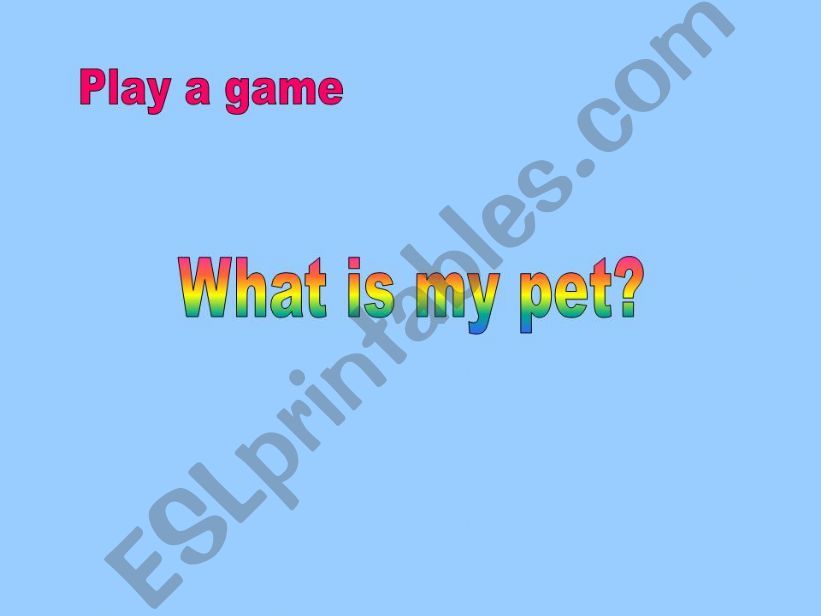 What is my pet powerpoint