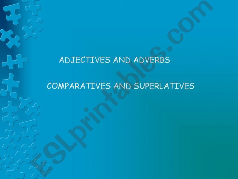 Adjectives chart for comparatives and superlatives