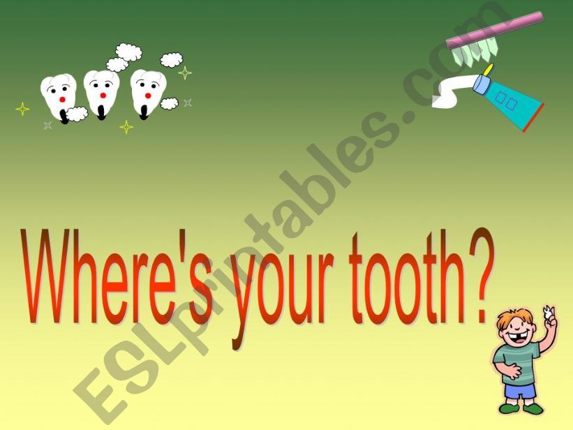 Wheres your tooth? powerpoint