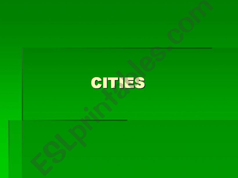 CITIES powerpoint