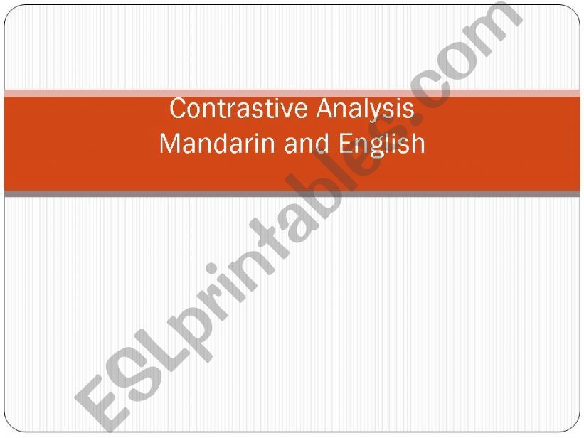 Contrastive Analysis Mandarin and English