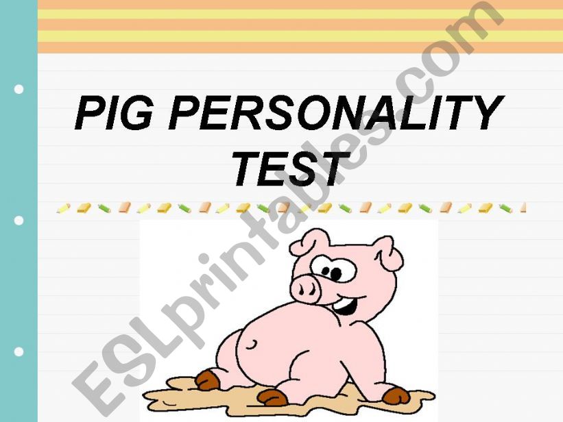 Pig Personality Test powerpoint