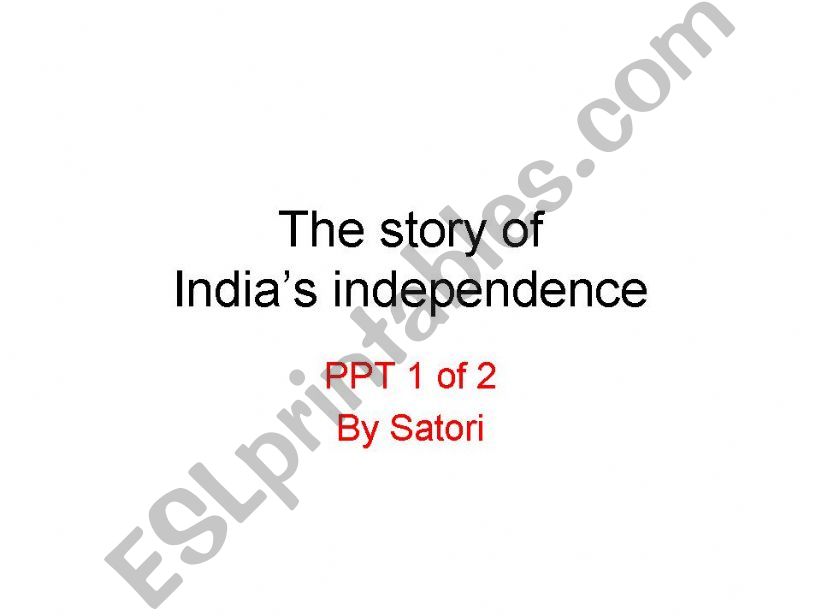 How India got its Independence part 1 of 2