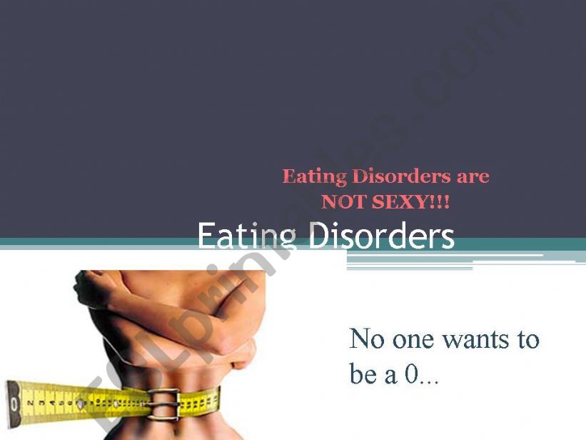 Eating Disorders_ no one wants to be a zero