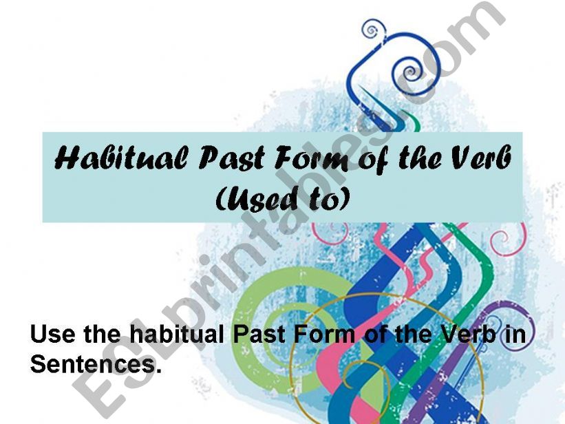 Habitual Past Form of the Verb