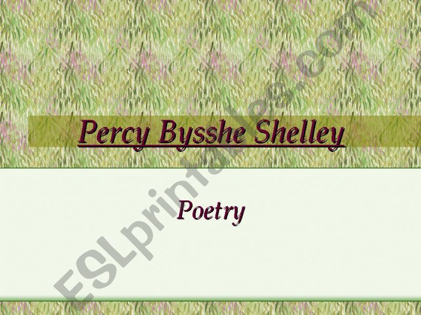 Percy Bysshe Shelly- English Literature