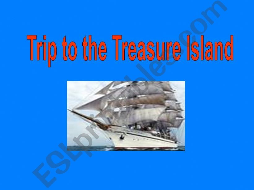 Trip to the Treasure Island powerpoint