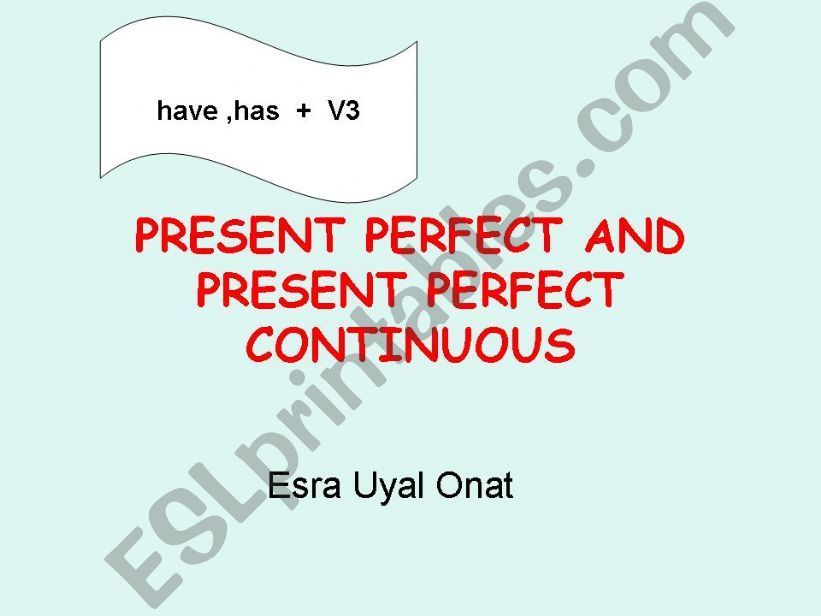 present perfect and present perfect continuous 1