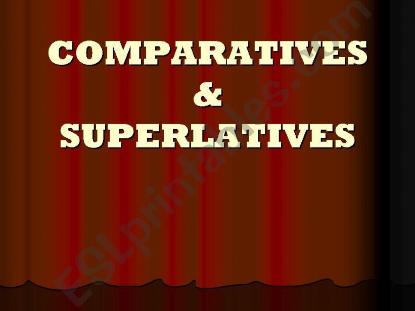 comparatives and superlatives powerpoint