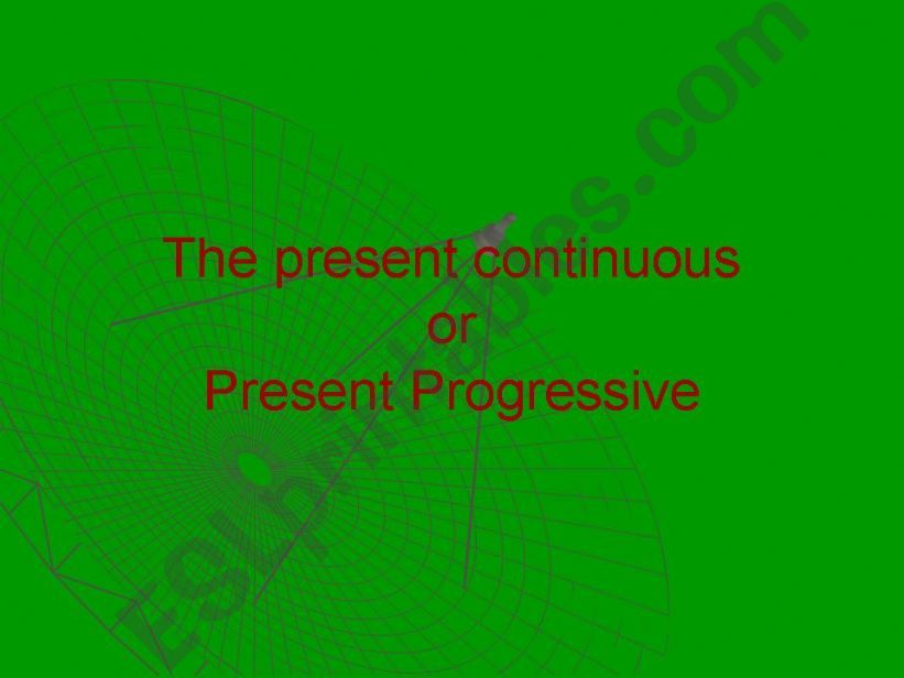 Present Continuous power point