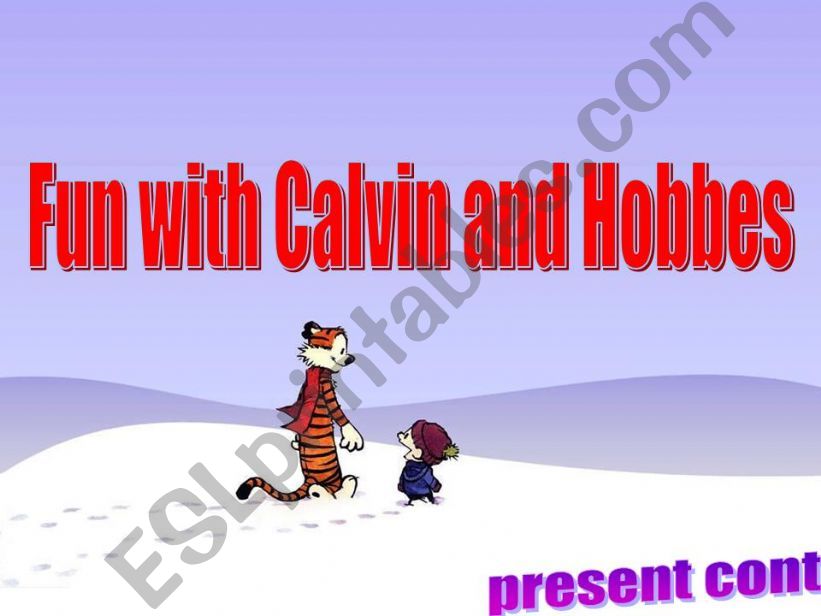 Fun with Calvin and Hobbes powerpoint