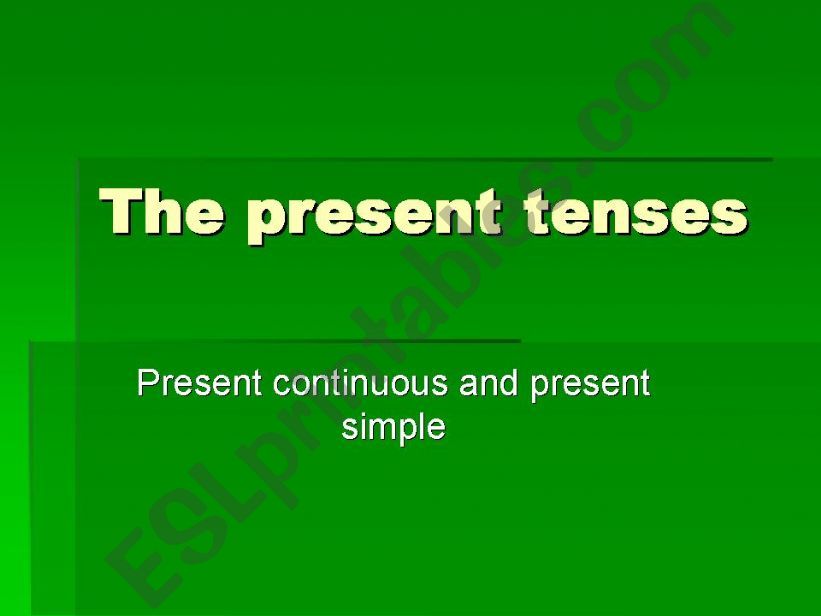 present -simple or present continuous