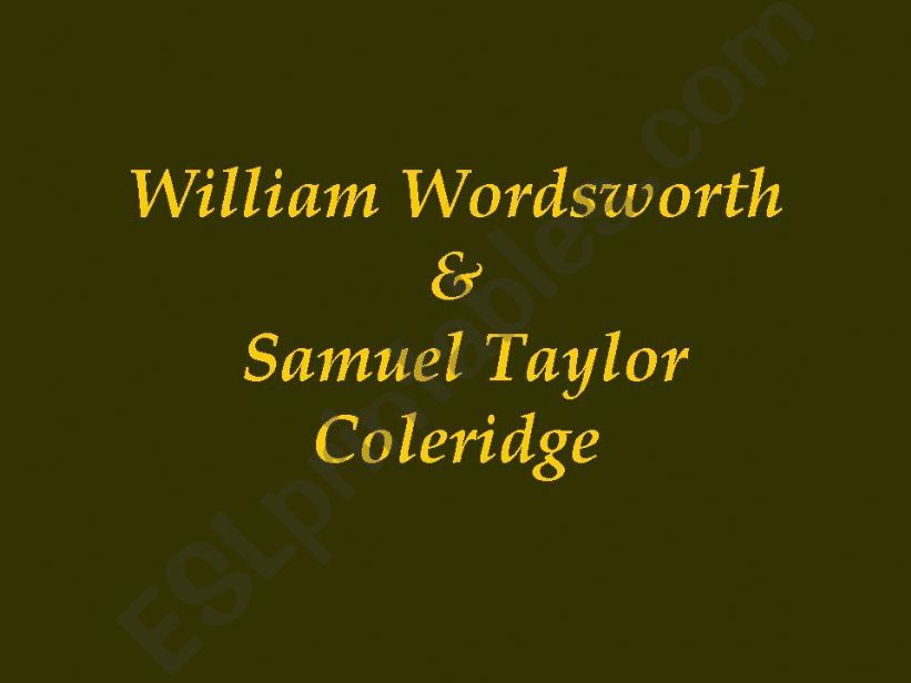 esl-english-powerpoints-willian-wordsworth-and-samuel-taylor-coleridge-english-literature