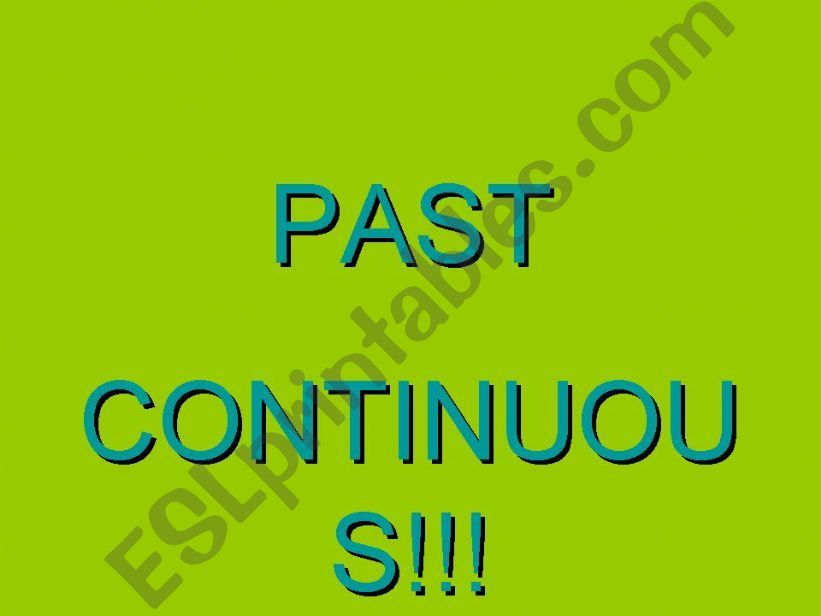 PAST CONTINUOUS powerpoint