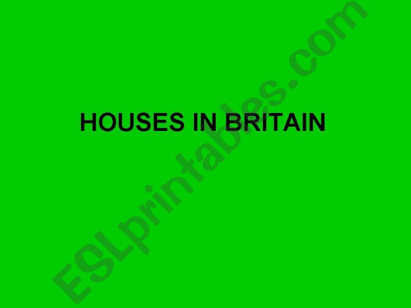 Houses in Britain powerpoint