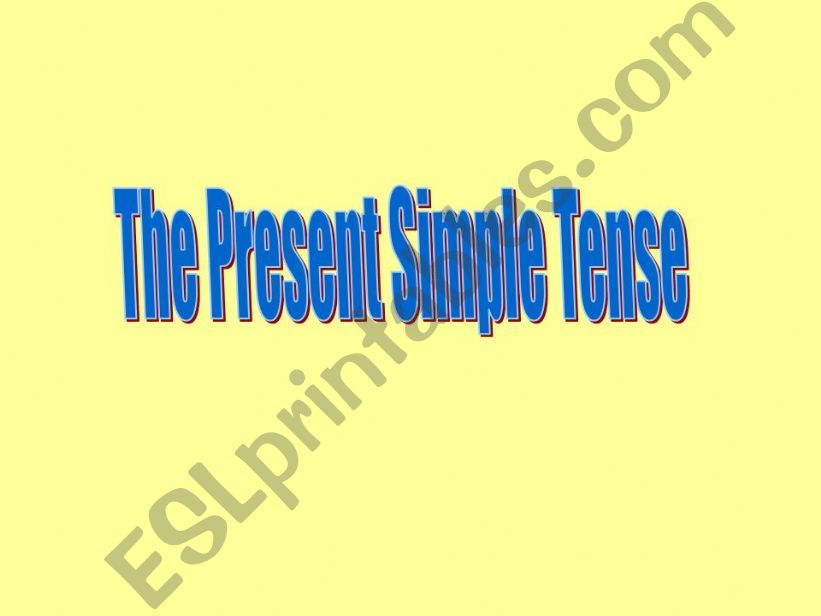 The Present Simple of the verb TO BE