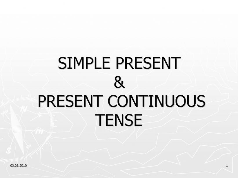simple present and present continuous (comparison)