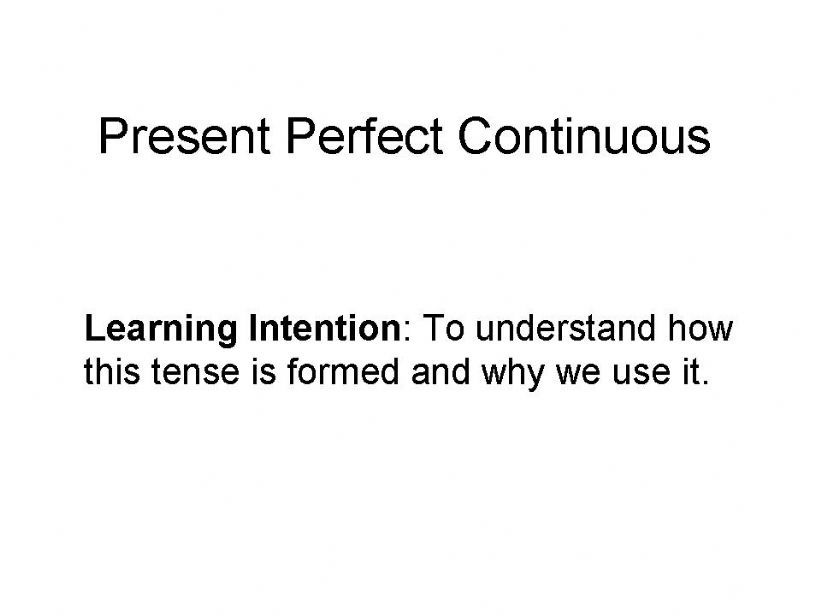 Present Perfect continuous powerpoint