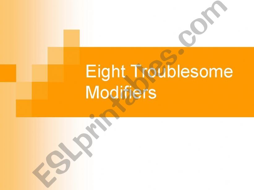 Eight Troublesome Modifiers powerpoint