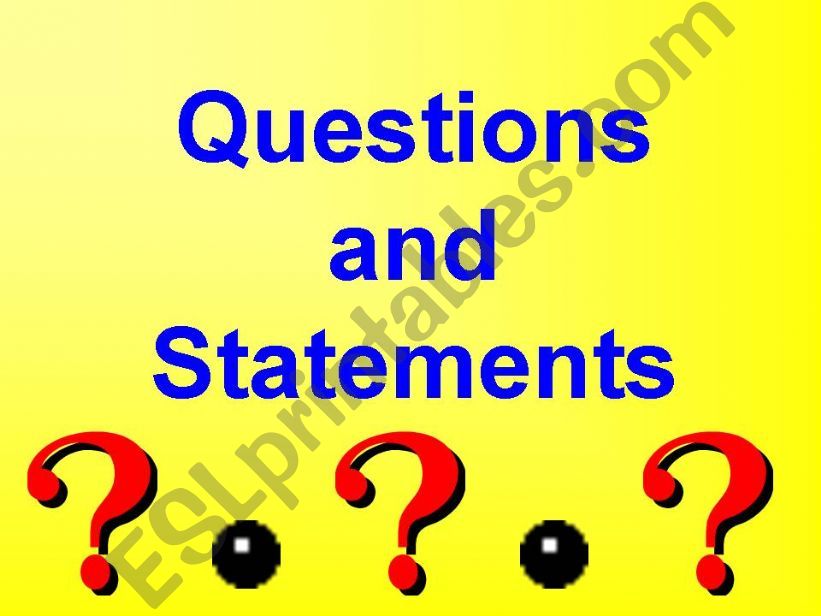 quistions and statements powerpoint