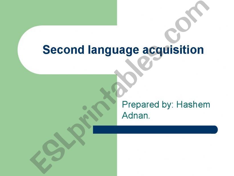 Second Language Acquistion powerpoint