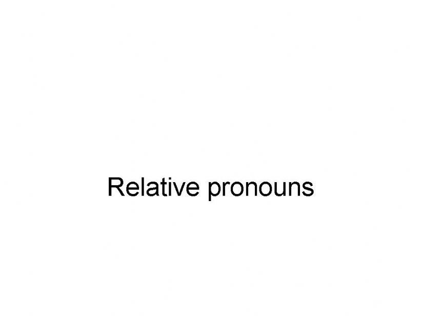 Relative pronons powerpoint