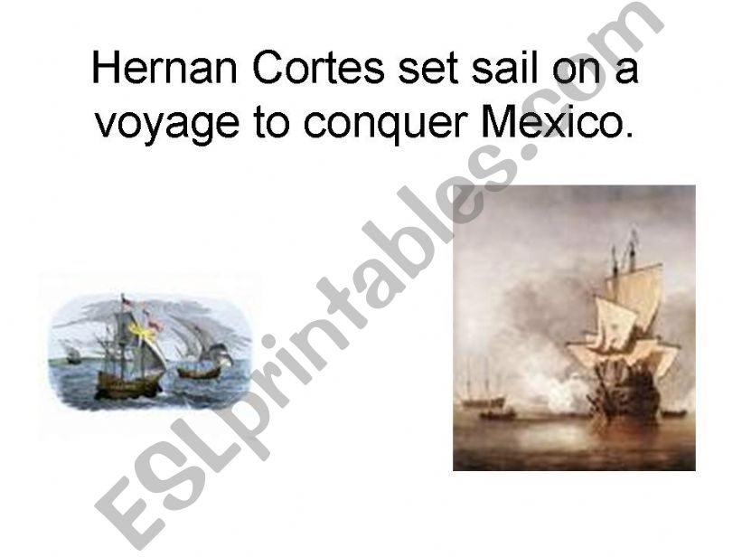 Hernando Cortez, journey to mexico