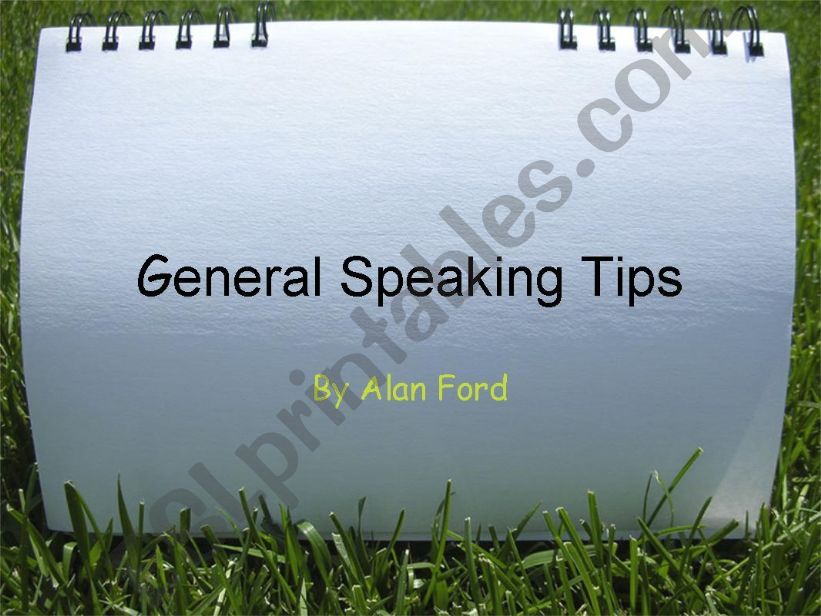 General Speaking Tips. powerpoint