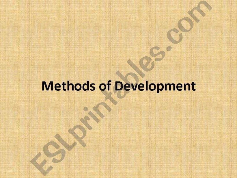 Methods of development powerpoint