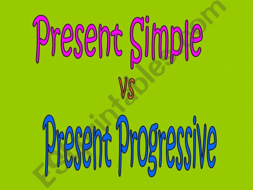 present simple vs present progressive