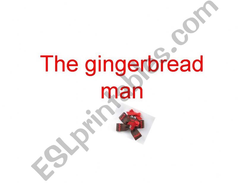 The gingerbread man (part 1) powerpoint