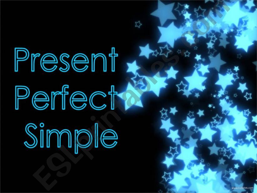 present perfect simple , present prefect progressive
