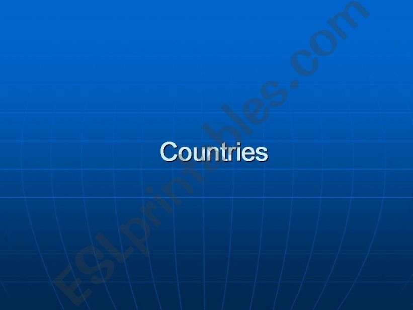 Countries and Climates and Continents
