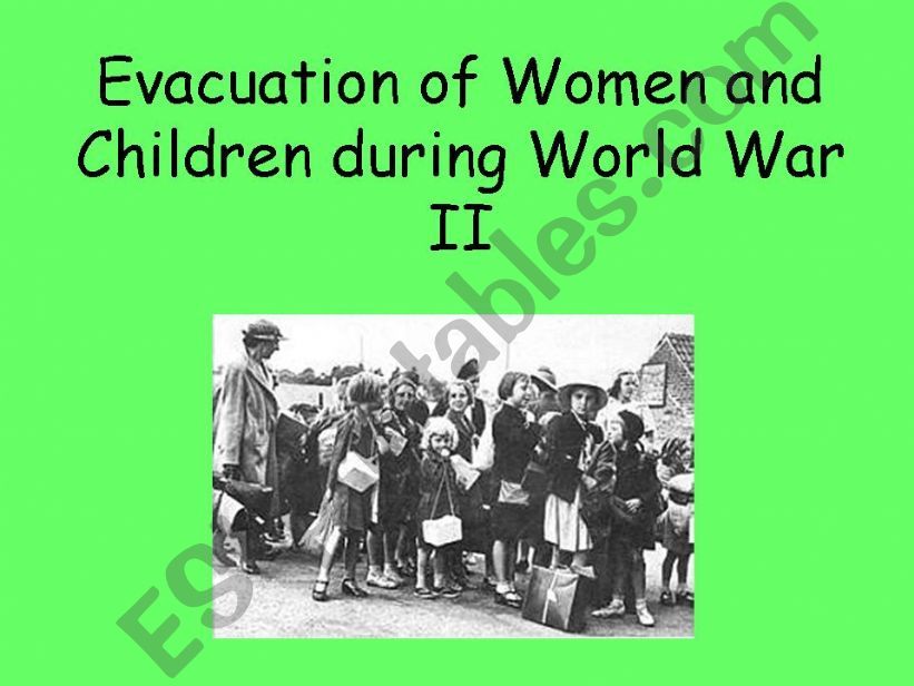 evacuation ww2 powerpoint