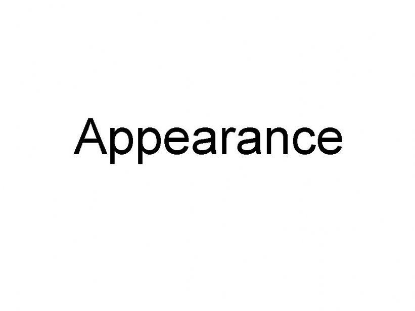 Appearance and 