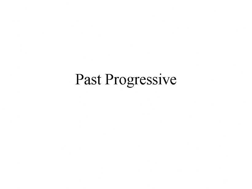 Past Progressive Tense powerpoint