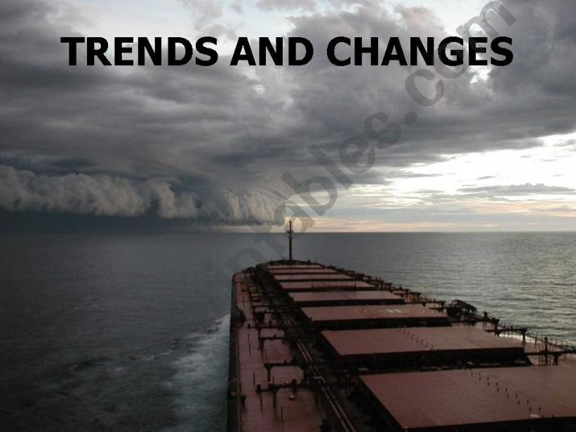 Trends and Changes powerpoint