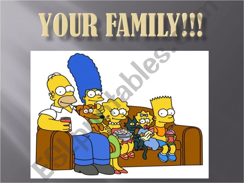 Your Family powerpoint