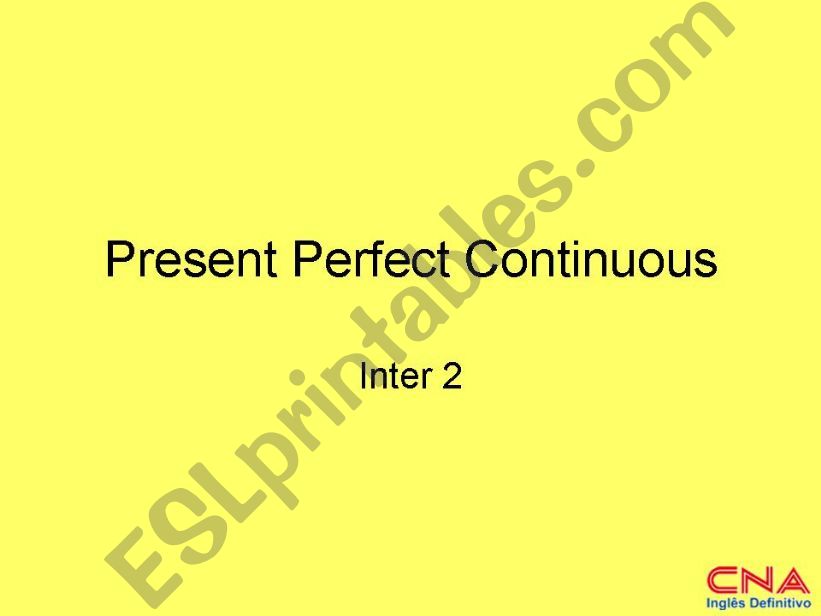 Present Perfect continuous powerpoint