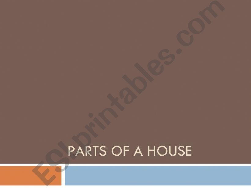 Parts of a house powerpoint
