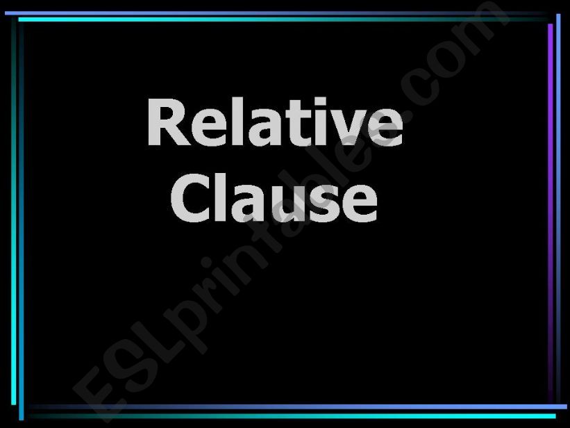 Relative Clause powerpoint