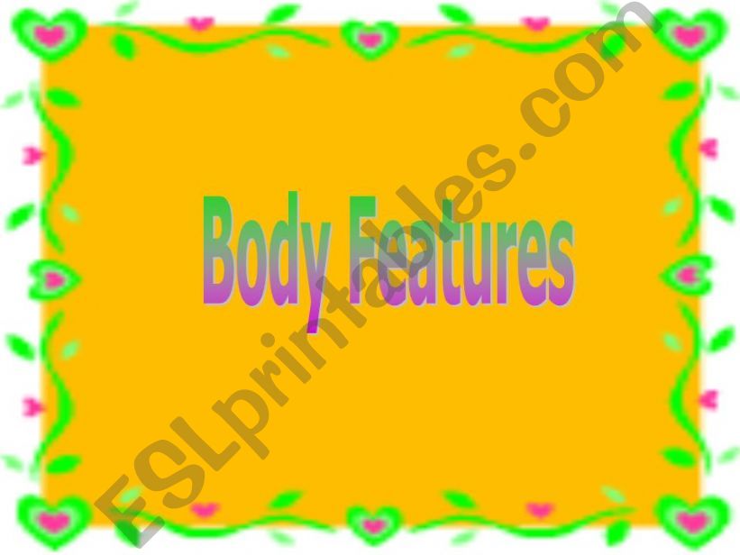 Body Features powerpoint