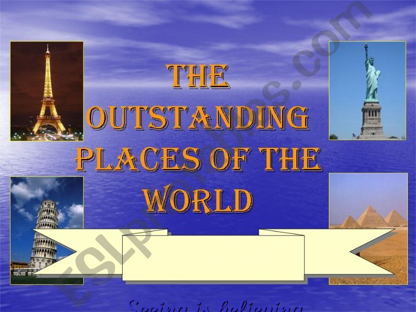 the outstanding places of the world