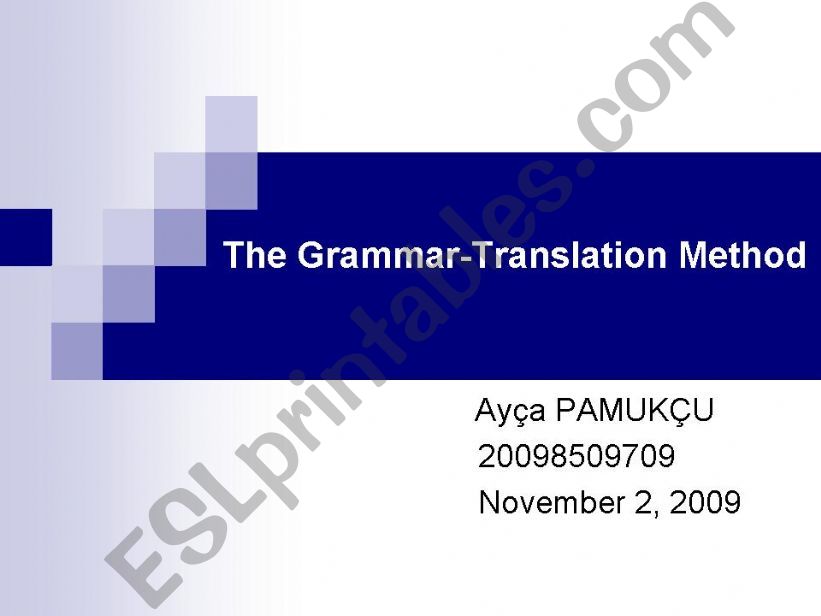 The Grammar-Translation Method