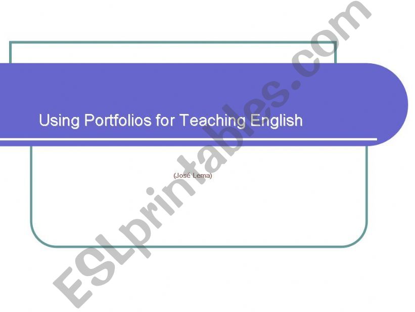 The portfolio process in a EFL ESL classroom