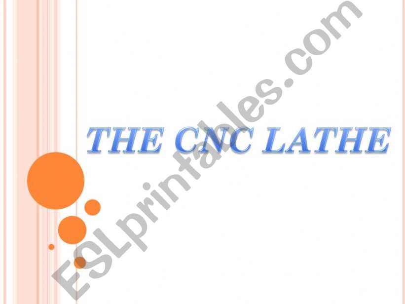 CNC Lathe powerpoint